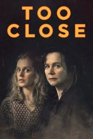 Слишком близко (2021) - смотреть онлайн